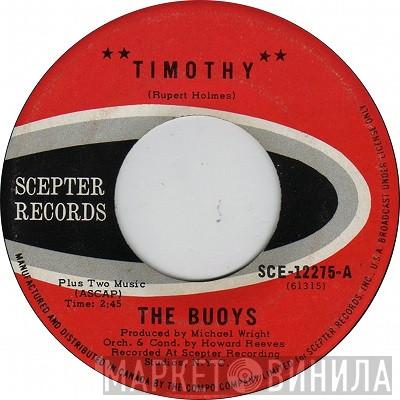 The Buoys - Timothy