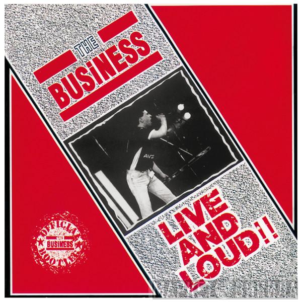 The Business - Live And Loud!!