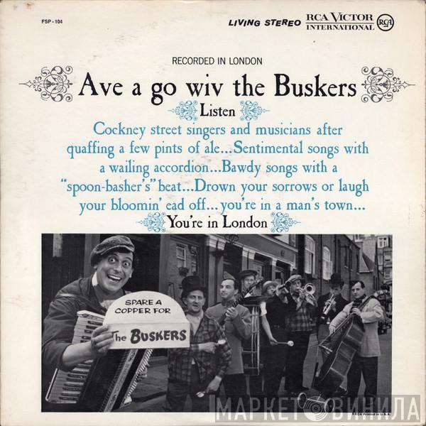  The Buskers   - Ave A Go Wiv The Buskers
