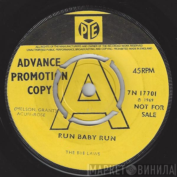 The Bye-Laws - Run Baby Run