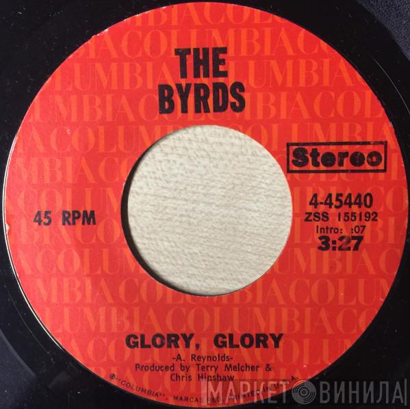  The Byrds  - Glory Glory / Citizen Kane