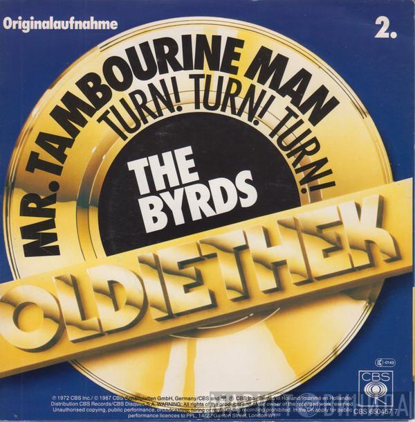  The Byrds  - Mr. Tambourine Man / Turn! Turn! Turn!