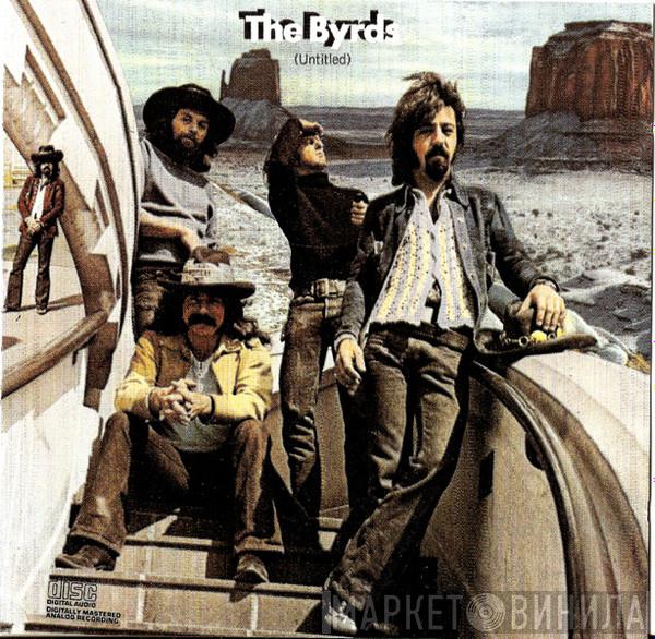  The Byrds  - (Untitled)