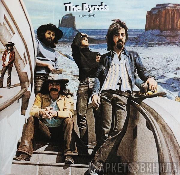  The Byrds  - (Untitled)