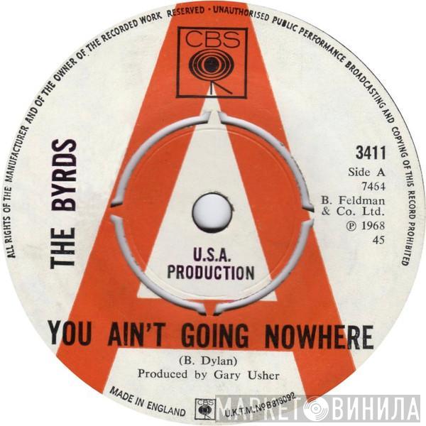  The Byrds  - You Ain't Going Nowhere / Artificial Energy