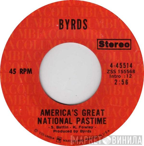 The Byrds  - America's Great National Pastime