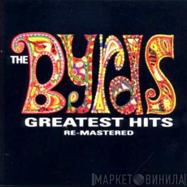  The Byrds  - Greatest Hits Re-Mastered