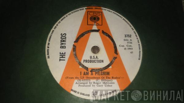  The Byrds  - I Am A Pilgrim