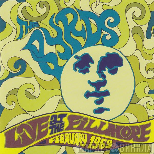  The Byrds  - Live At  The Fillmore - February 1969
