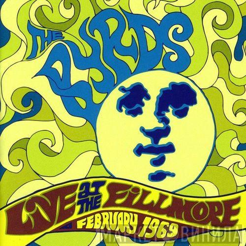  The Byrds  - Live At The Fillmore - February 1969