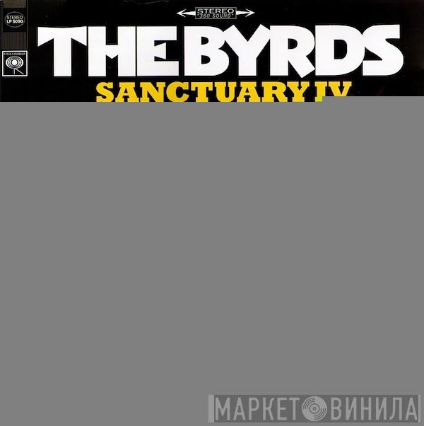  The Byrds  - Sanctuary IV