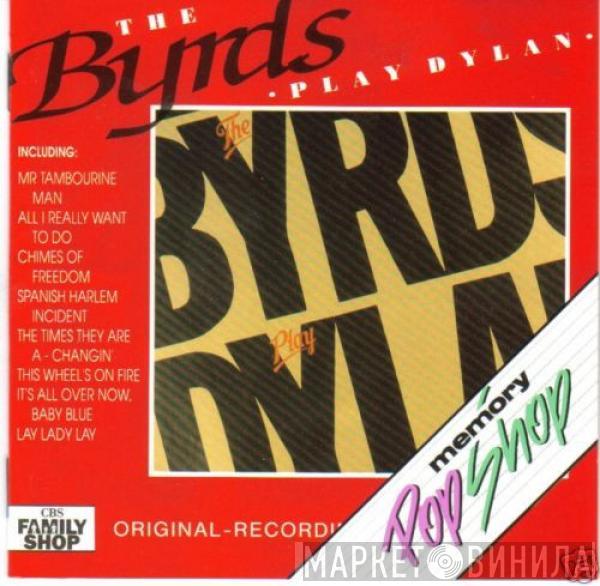  The Byrds  - The Byrds Play Dylan