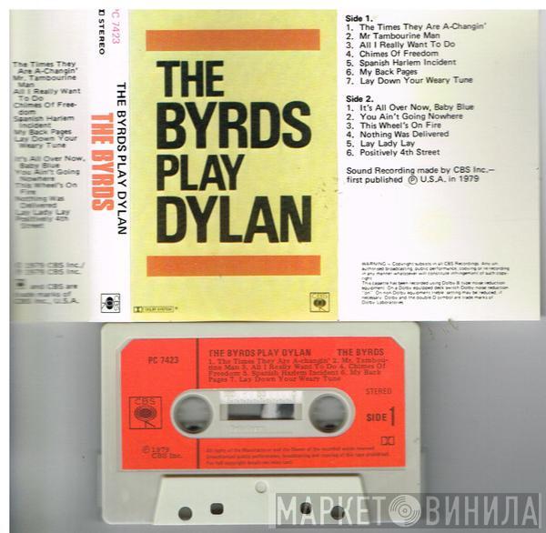  The Byrds  - The Byrds Play Dylan