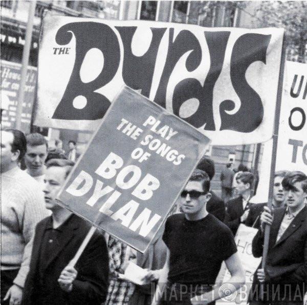  The Byrds  - The Byrds Play The Songs Of Bob Dylan