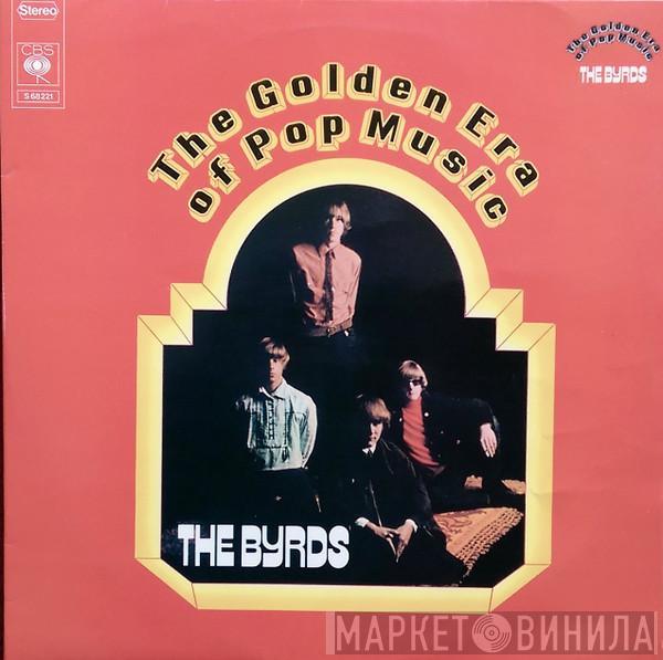  The Byrds  - The Golden Era Of Pop Music