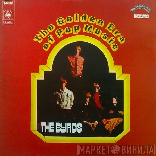  The Byrds  - The Golden Era Of Pop Music
