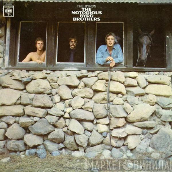  The Byrds  - The Notorious Byrd Brothers