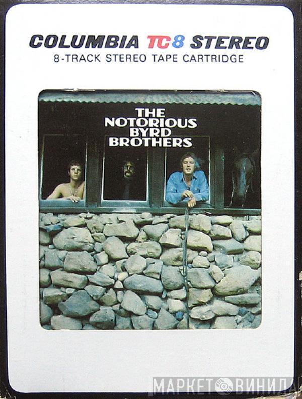 The Byrds  - The Notorious Byrd Brothers