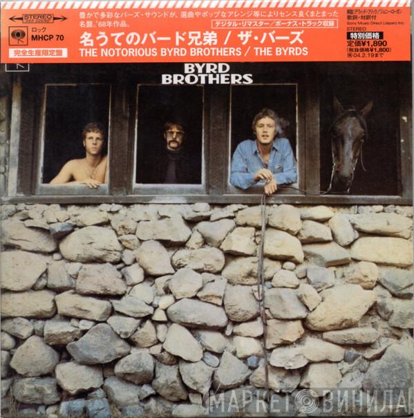  The Byrds  - The Notorious Byrd Brothers