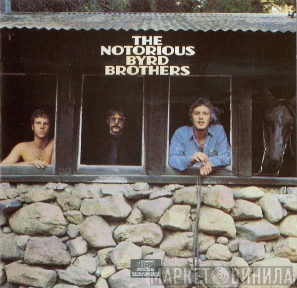  The Byrds  - The Notorious Byrd Brothers