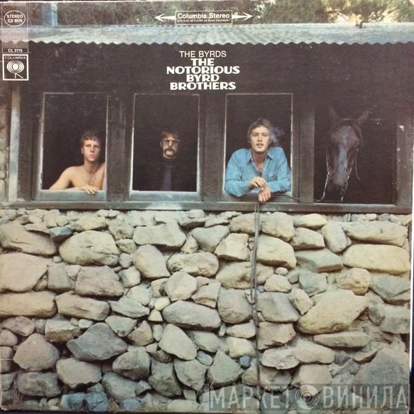  The Byrds  - The Notorious Byrd Brothers