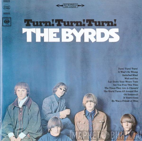  The Byrds  - Turn! Turn! Turn!