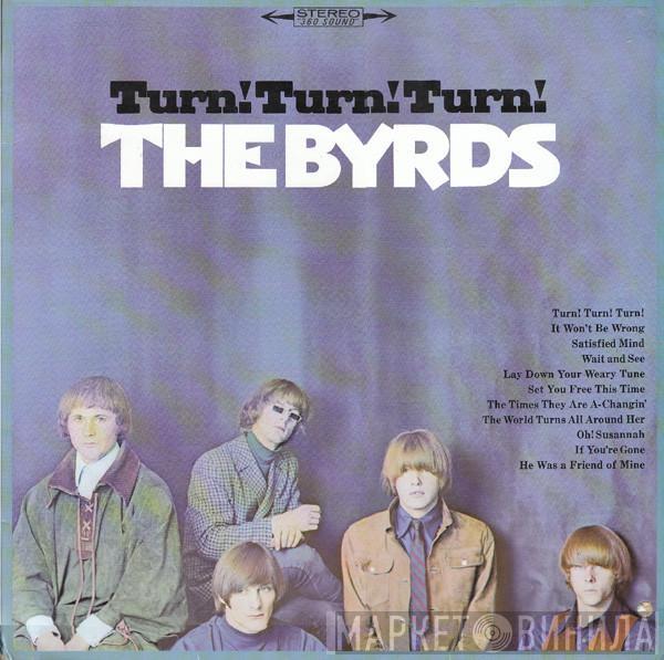  The Byrds  - Turn! Turn! Turn!