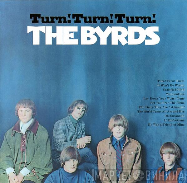  The Byrds  - Turn! Turn! Turn!