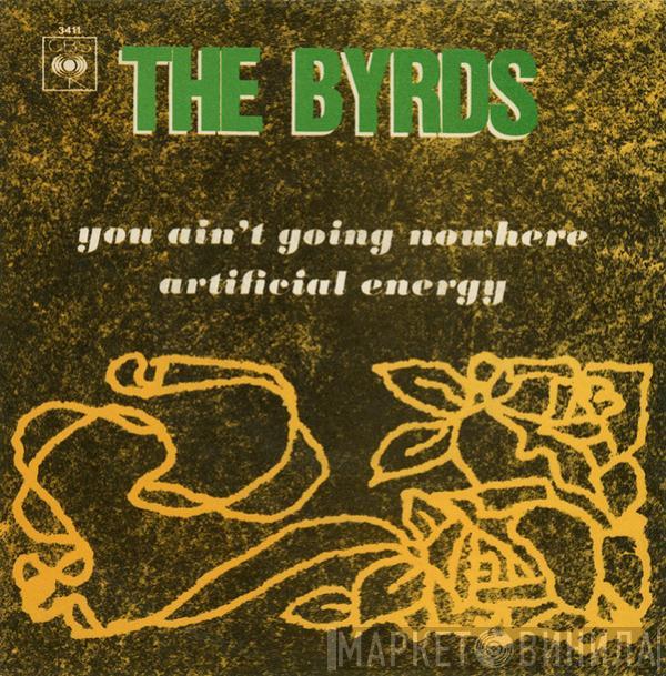  The Byrds  - You Ain't Going Nowhere