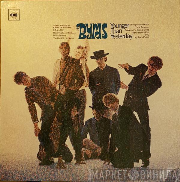  The Byrds  - Younger Than Yesterday