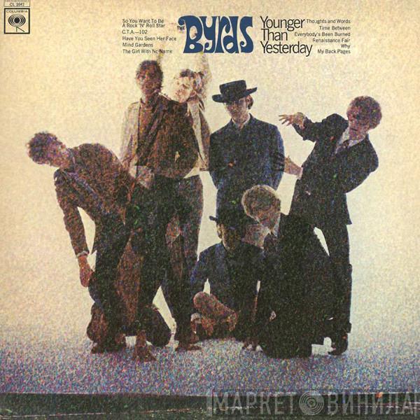  The Byrds  - Younger Than Yesterday