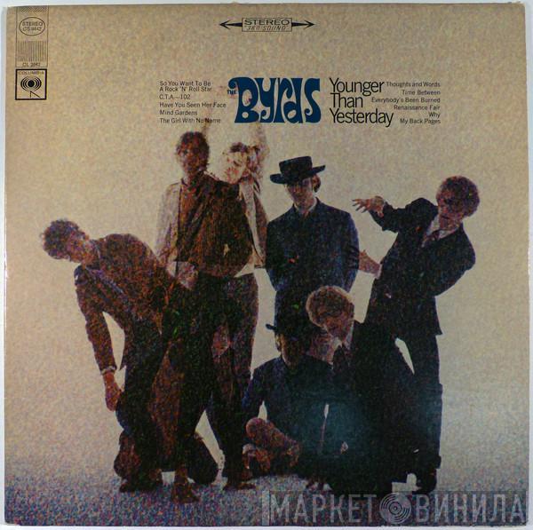 The Byrds  - Younger Than Yesterday