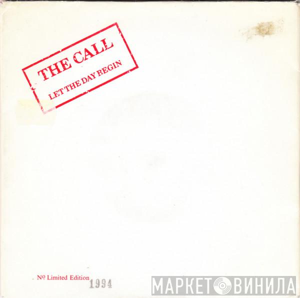The Call - Let The Day Begin