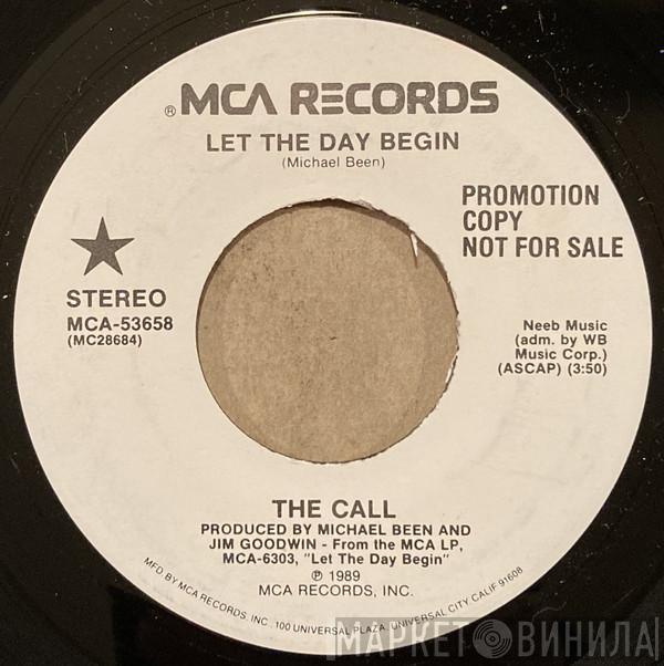  The Call  - Let The Day Begin