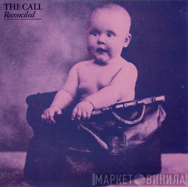  The Call  - Reconciled