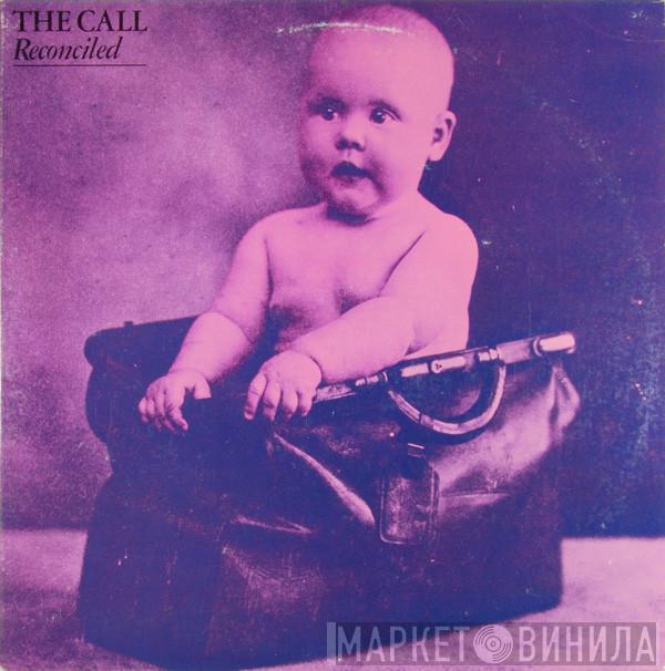  The Call  - Reconciled