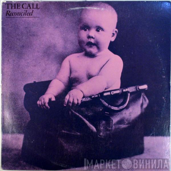  The Call  - Reconciled