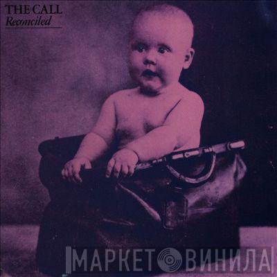  The Call  - Reconciled