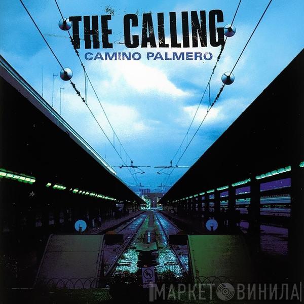 The Calling - Camino Palmero