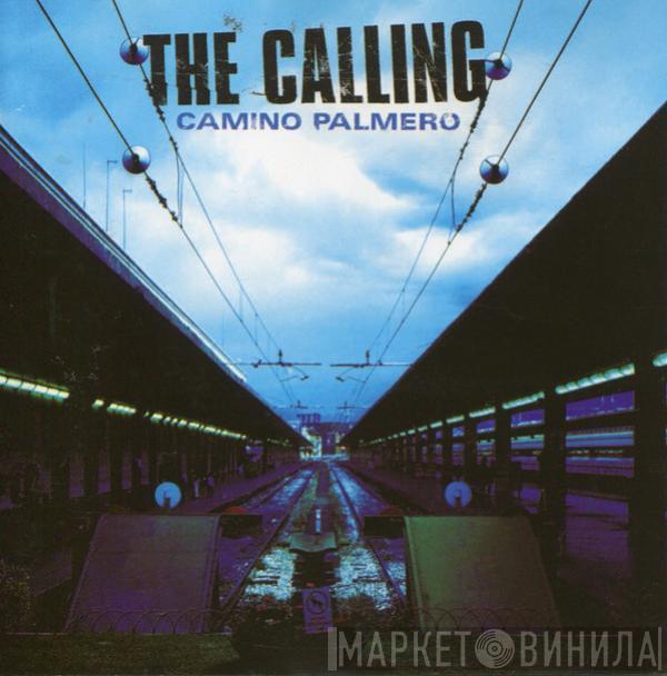  The Calling  - Camino Palmero