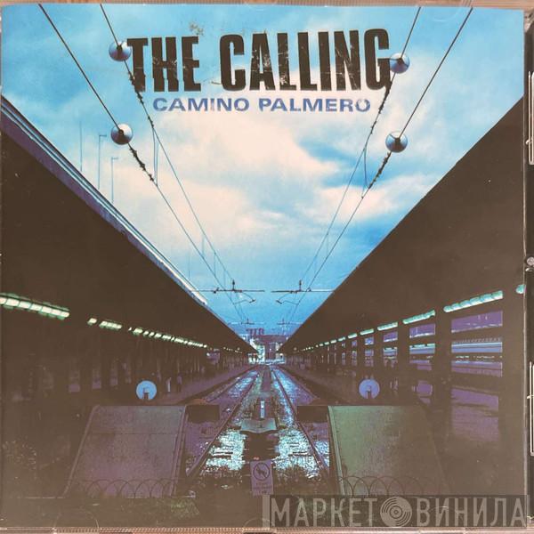  The Calling  - Camino Palmero