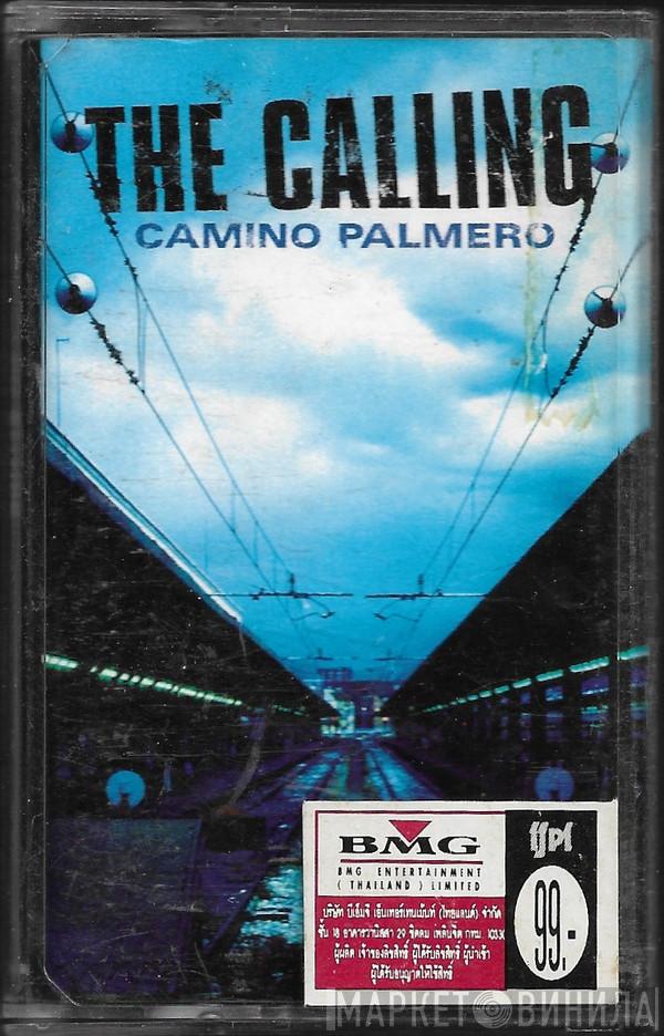  The Calling  - Camino Palmero