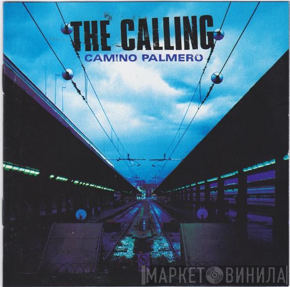  The Calling  - Camino Palmero