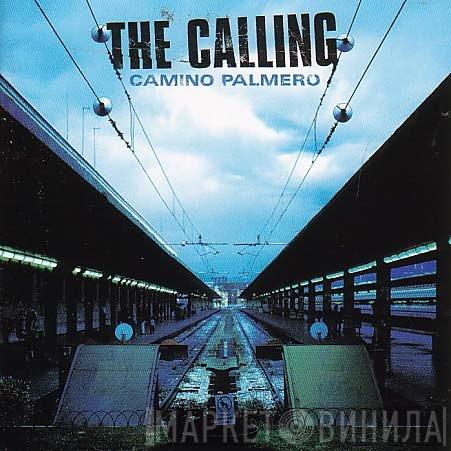  The Calling  - Camino Palmero