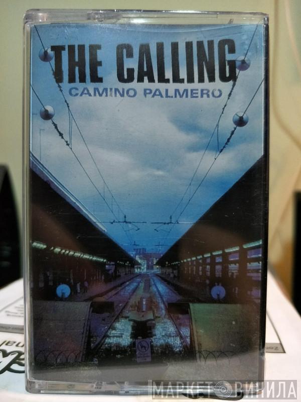  The Calling  - Camino Palmero