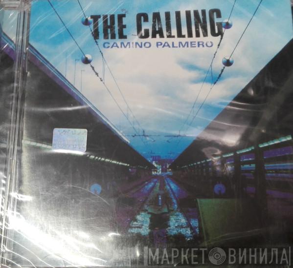  The Calling  - Camino Palmero
