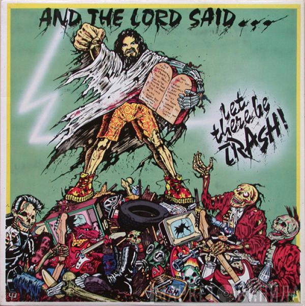 The Cannibals - And The Lord Said ... Let There Be Trash