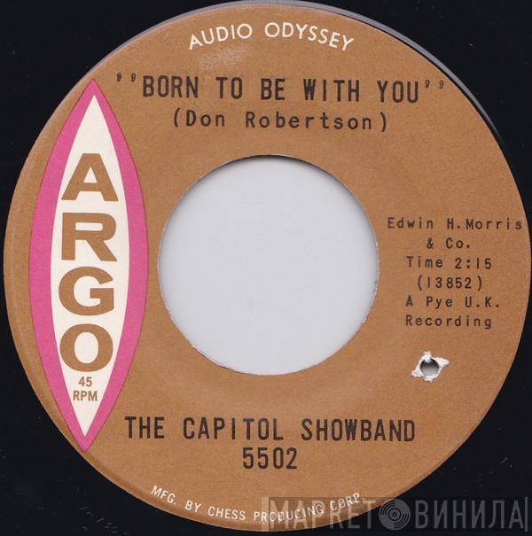 The Capitol Showband - Born To Be With You