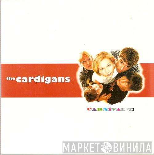 The Cardigans - Carnival