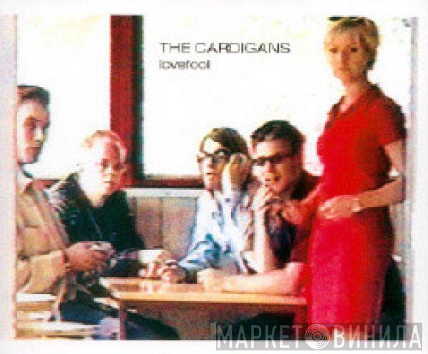  The Cardigans  - Lovefool